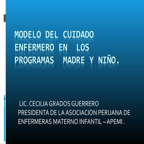 Modelo cuidados enfermero programas madre niño - CICAT-SALUD