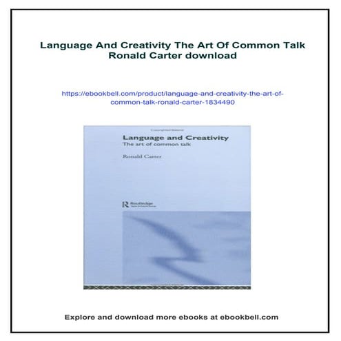 Language And Creativity The Art Of Common Talk Ronald Carter | PDF