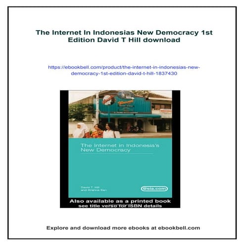 The Internet In Indonesias New Democracy 1st Edition David T Hill | PDF