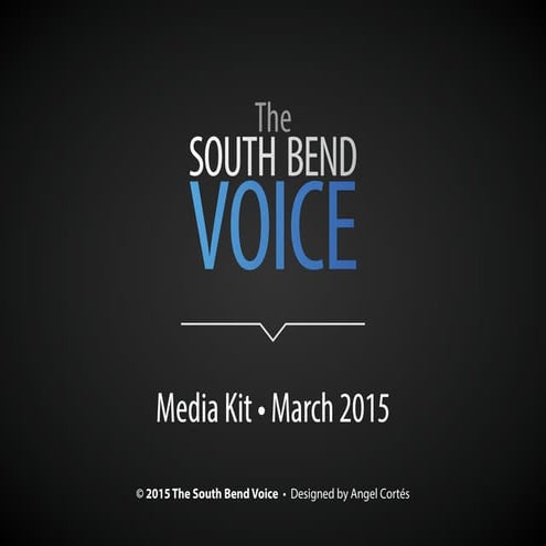 South Bend Voice - Media Kit - 03-2015 March