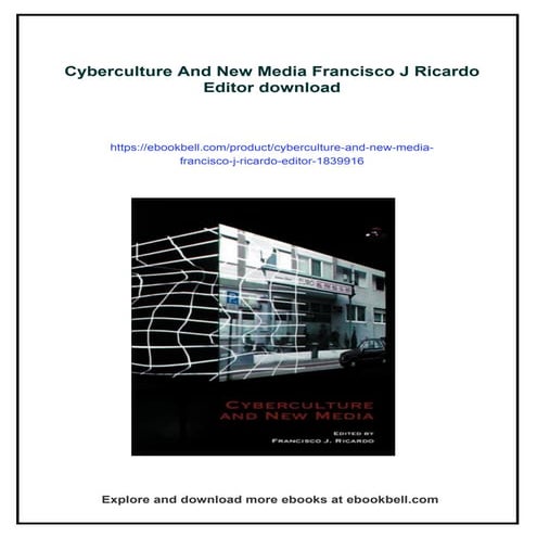 Cyberculture And New Media Francisco J Ricardo Editor