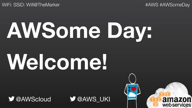 Intro Presentation at AWS AWSome Day Dublin July 2015