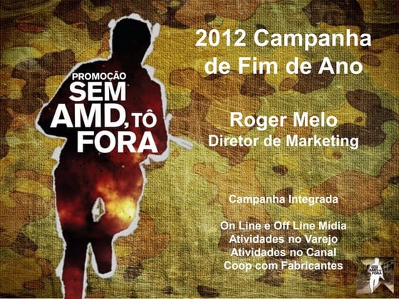 2012 - AMD - Sem AMD To Fora - Promo Report