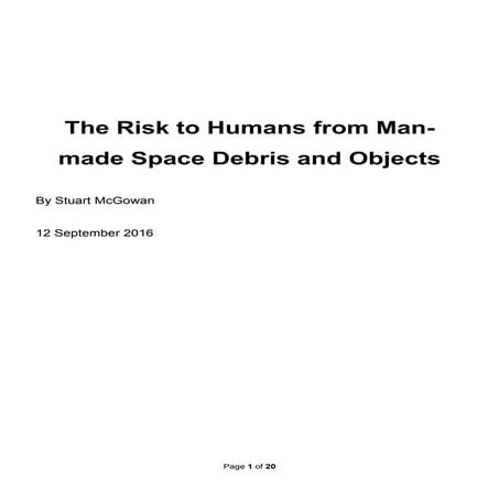 The Risk to Humans from Man-made Space Debris and Objects