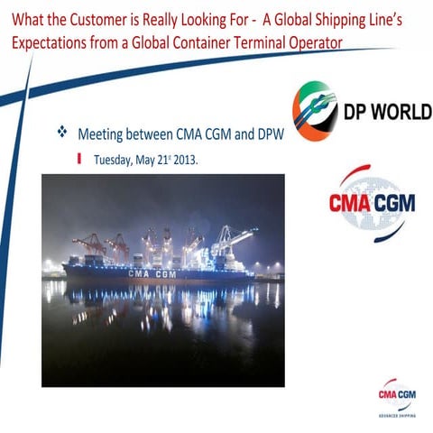 CMA CGM DPW -May 21 2013