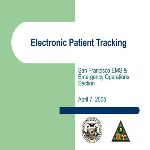 Electronic Patient Tracking Intro For Healthcare 2005