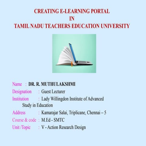 91_TNTEU _ Action_ Research _ Dr. R. MUTHULAKSHMI.pptx