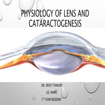 Physiology of lens and Cataractogenesis