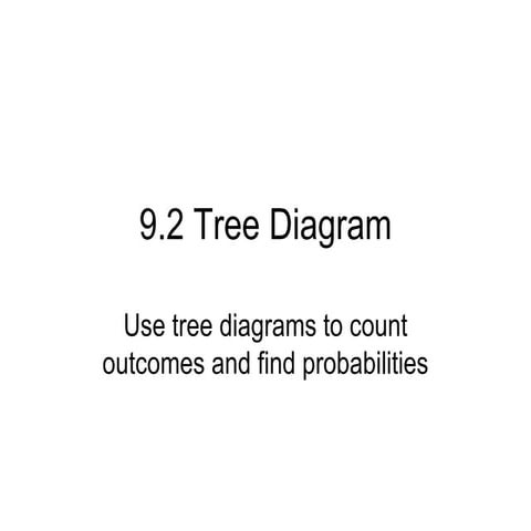 9.2 Tree Diagram