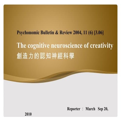 920 the cognitive neuroscience of creativity | PPT