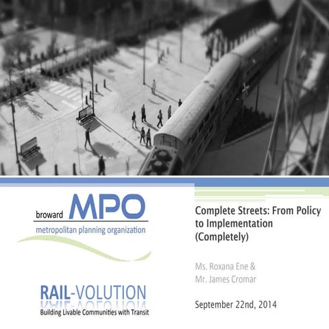 RV 2014: Complete Streets- From Policy to Implementation by James Cromar and ...