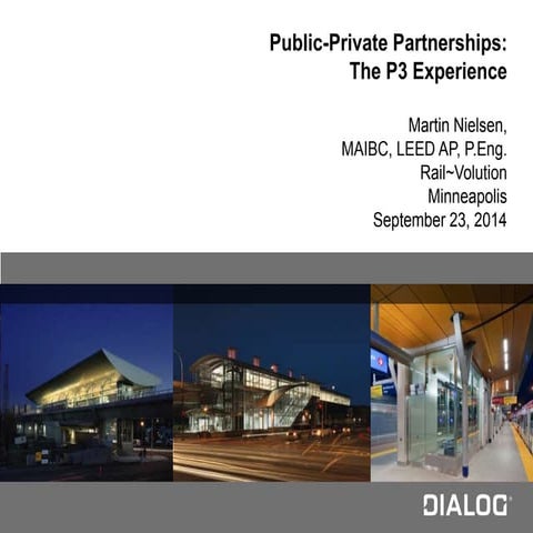 RV 2014: Public-Private Partnerships- The P3 Experience by Martin Nielsen