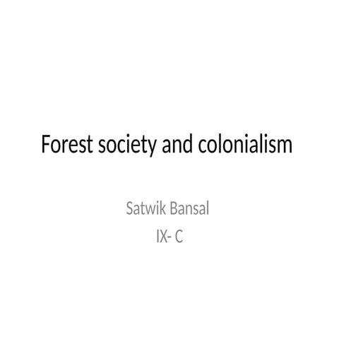 92423401-Forest-Society-and-Colonialism.pptx