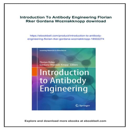 Introduction To Antibody Engineering Florian Rker Gordana Wozniakknopp ...