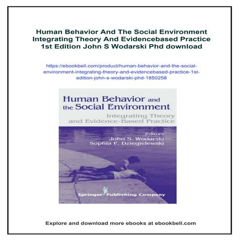 Human Behavior And The Social Environment Integrating Theory And Evidencebase...