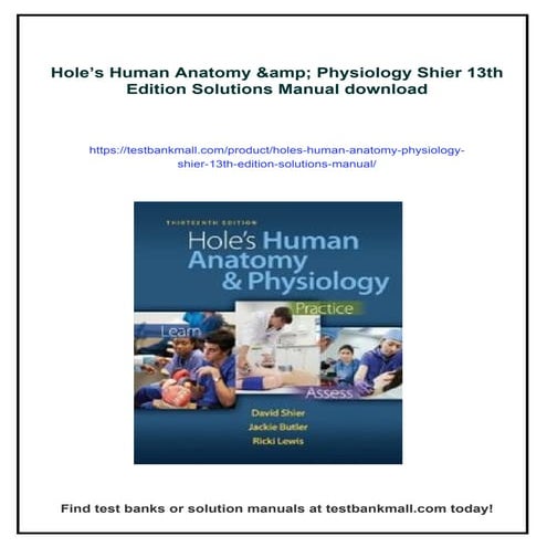 Hole’s Human Anatomy &amp; Physiology Shier 13th Edition Solutions Manual