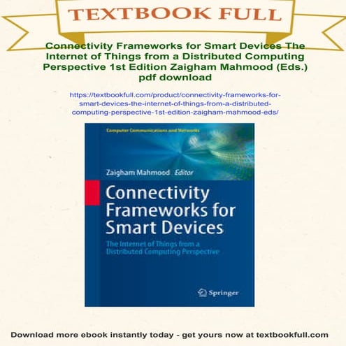 Connectivity Frameworks for Smart Devices The Internet of Things from a Distr...