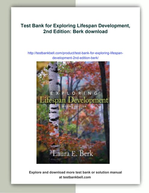 Test Bank for Exploring Lifespan Development, 2nd Edition: Berk | PDF