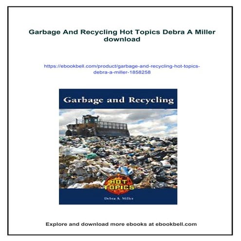 Garbage And Recycling Hot Topics Debra A Miller