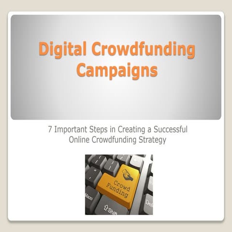 Fresh Look at Digital Crowdfunding Campaigns
