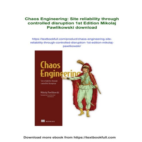 Chaos Engineering: Site reliability through controlled disruption 1st Edition...