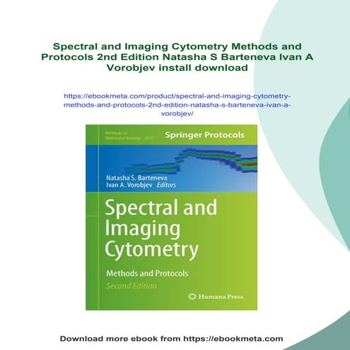 Spectral and Imaging Cytometry Methods and Protocols 2nd Edition Natasha S Ba...