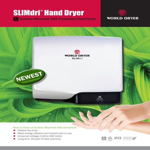 World Dryer SlimDri Spec Sheet and Sell Sheet