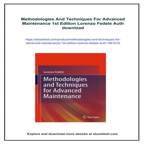 Methodologies And Techniques For Advanced Maintenance 1st Edition Lorenzo Fed...