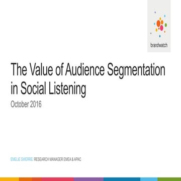 Social CMI: The value of audience segmentation in social listening