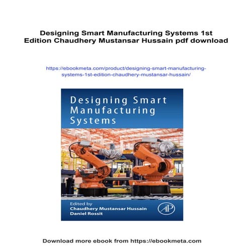 Designing Smart Manufacturing Systems 1st Edition Chaudhery Mustansar Hussain