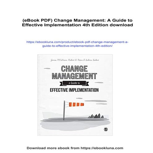 (eBook PDF) Change Management: A Guide to Effective Implementation 4th Edition