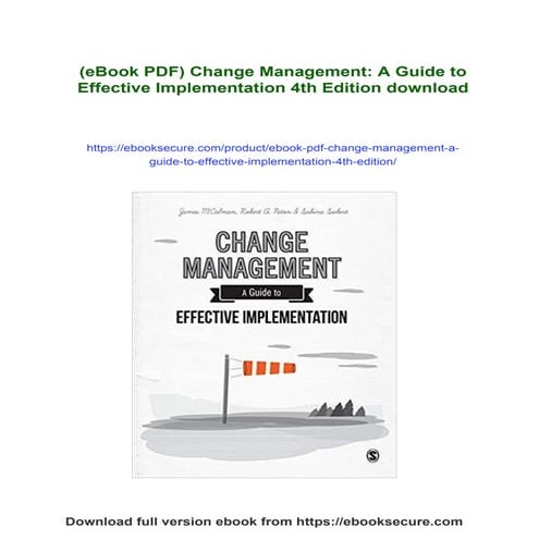 (eBook PDF) Change Management: A Guide to Effective Implementation 4th Edition