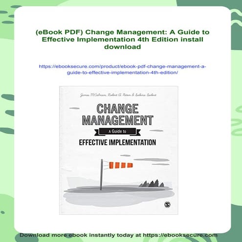 (eBook PDF) Change Management: A Guide to Effective Implementation 4th Edition