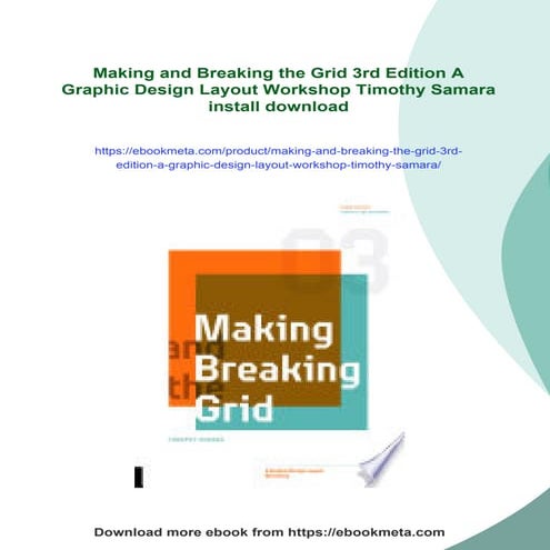 Making and Breaking the Grid 3rd Edition A Graphic Design Layout Workshop Tim...