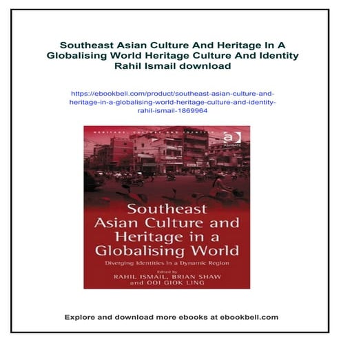 Southeast Asian Culture And Heritage In A Globalising World Heritage ...