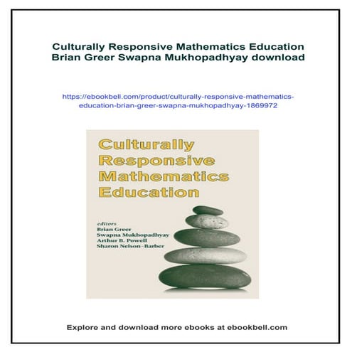 Culturally Responsive Mathematics Education Brian Greer Swapna Mukhopadhyay