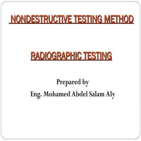Radiography Testing Presentation | PPTX