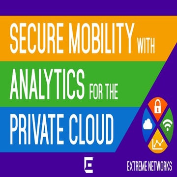 Secure Mobility with Analytics for the Private Cloud
