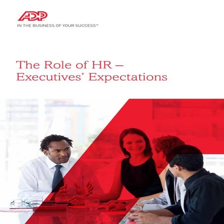 ADP White Paper - The Role of HR - Executives Expectations