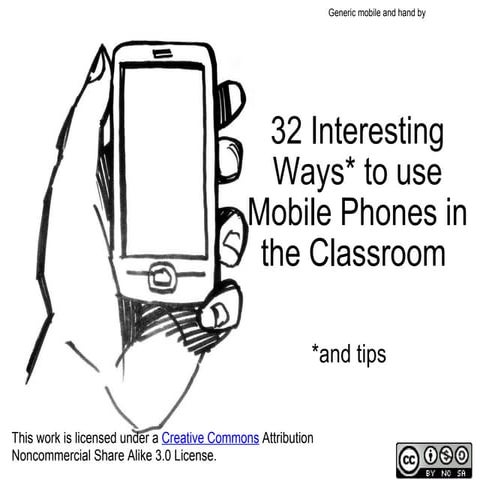 32 Interesting Ways to use Mobile Phones in the Classroom | PPT