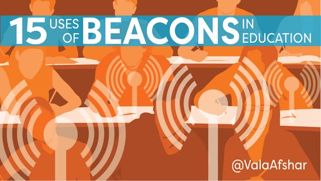 15 Uses of Beacons in Education