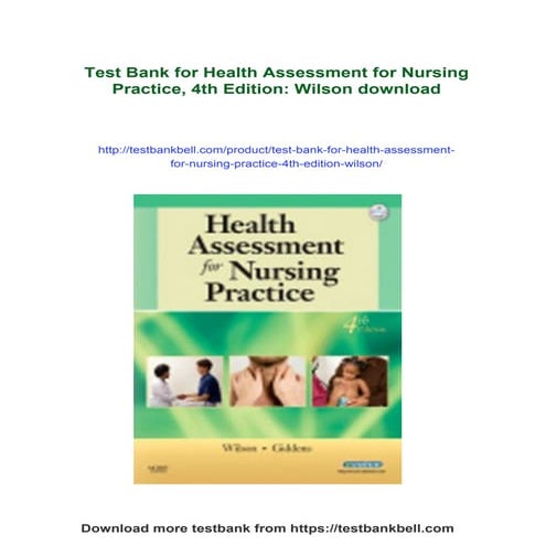 Test Bank for Health Assessment for Nursing Practice, 4th Edition ...