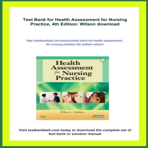 Test Bank for Health Assessment for Nursing Practice, 4th Edition ...