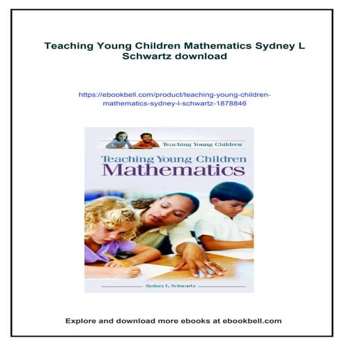 Teaching Young Children Mathematics Sydney L Schwartz