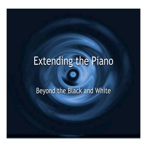 Extending the Piano
