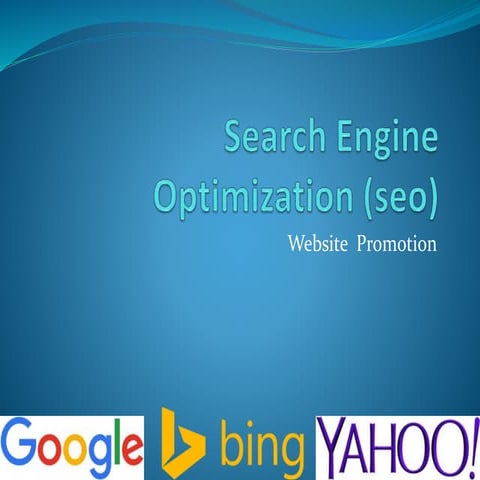 Search engine optimization (seo)