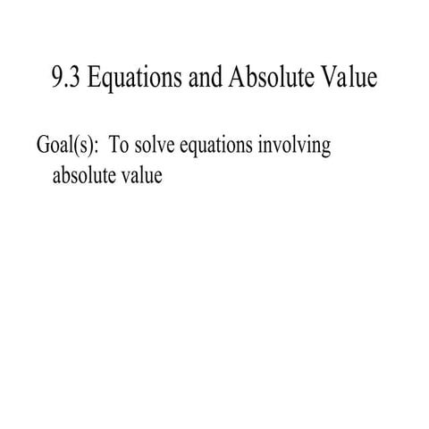 9_3  Equations and Absolute Value TROUT 09.ppt