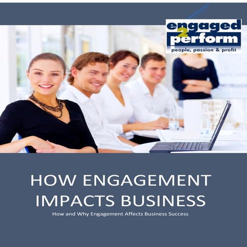 How Engagement Impacts Business