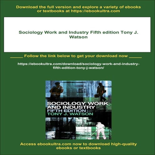 Sociology Work and Industry Fifth edition Tony J. Watson