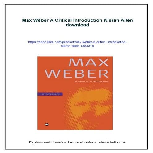 Max Weber A Critical Introduction Kieran Allen